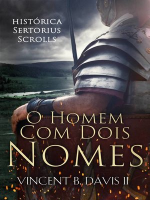 cover image of O Homem Com Dois Nomes